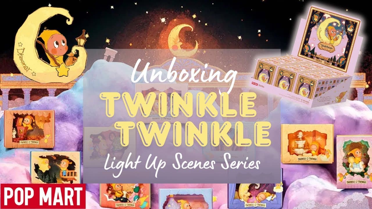 🌟Unboxing Twinkle Twinkle Light Up Scenes Series @POPMARTOFFICIAL